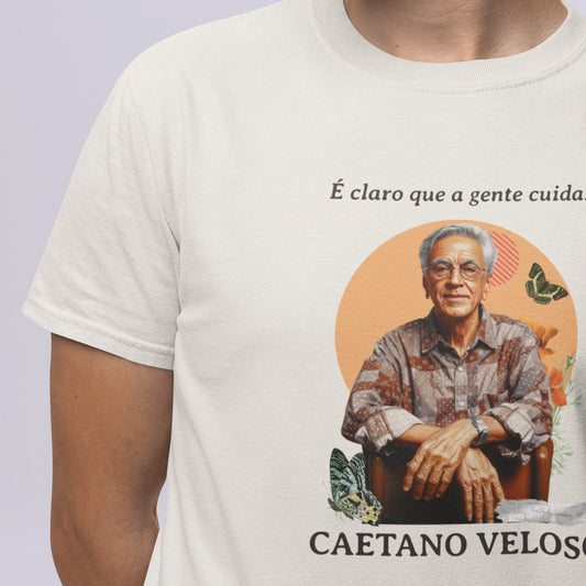 Camiseta Caetano Veloso "A gente cuida" | Fandom Art