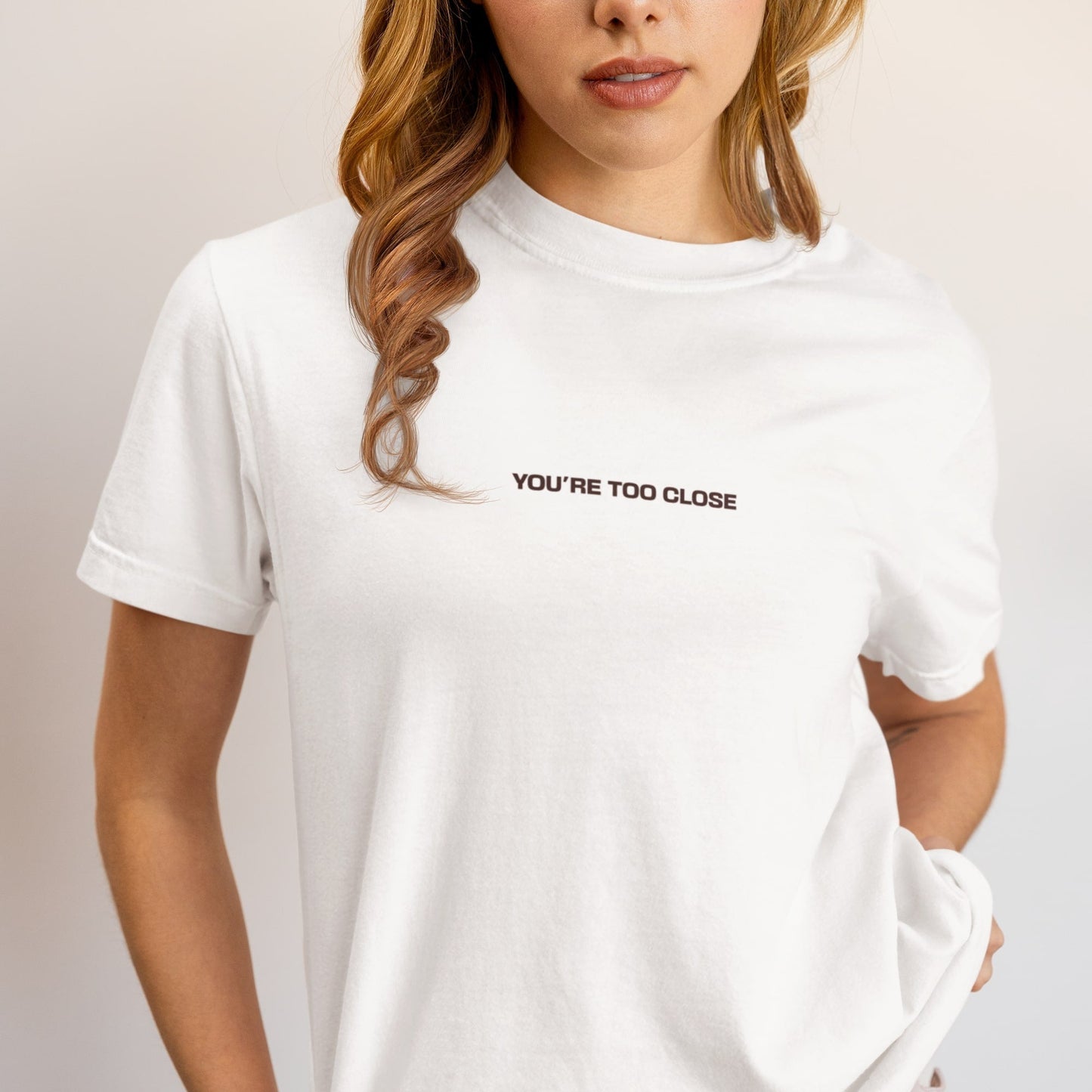 Camiseta "You're too close" | Fandom Art