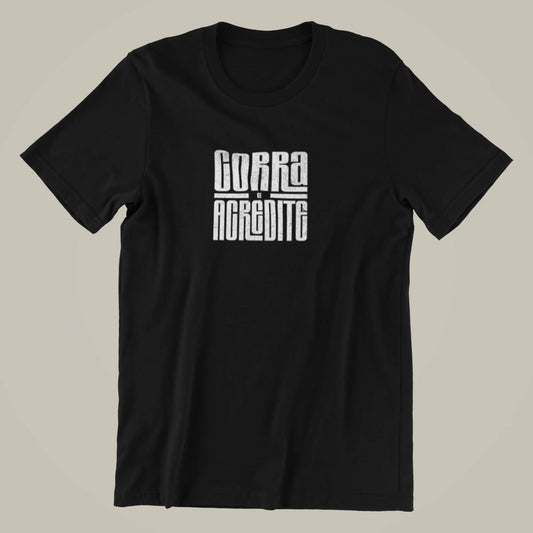Camiseta Corra e Acredite | Fandom Art