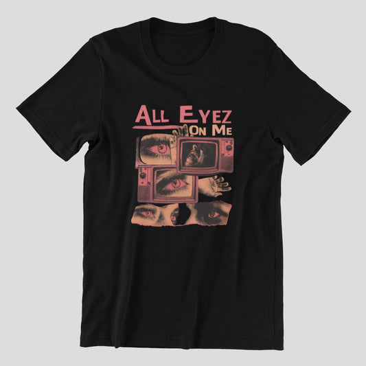 Camiseta 2Pac "All Eyez On Me" | Fandom Art