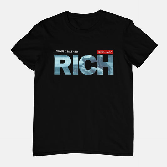 Camiseta “I Would Rather Rich"| Fandom Art